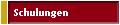 Schulungen