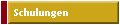 Schulungen